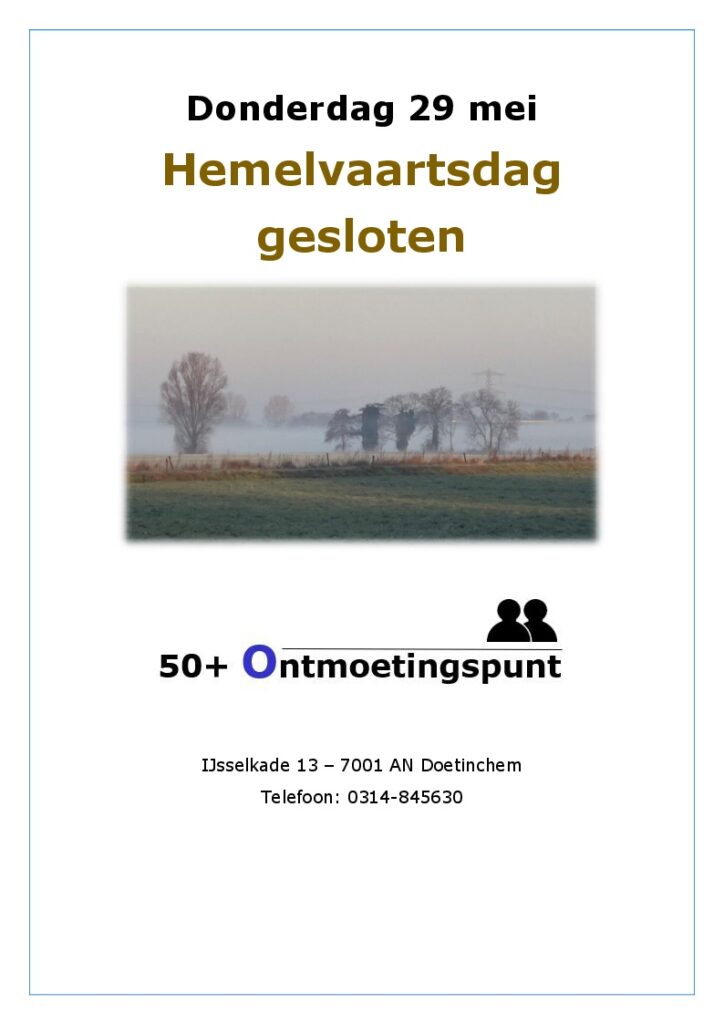 Hemelvaartsdag gesloten