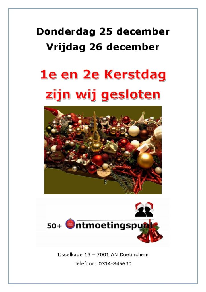 Gesloten 1e en 2e Kerstdag