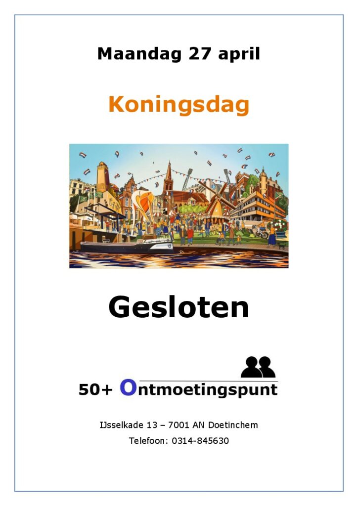 Koningsdag zijn wij gesloten!